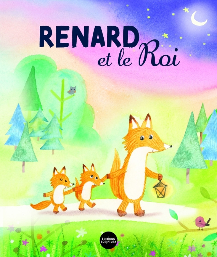 Renard et le roi - Suzy Senior - SCRIPTURA