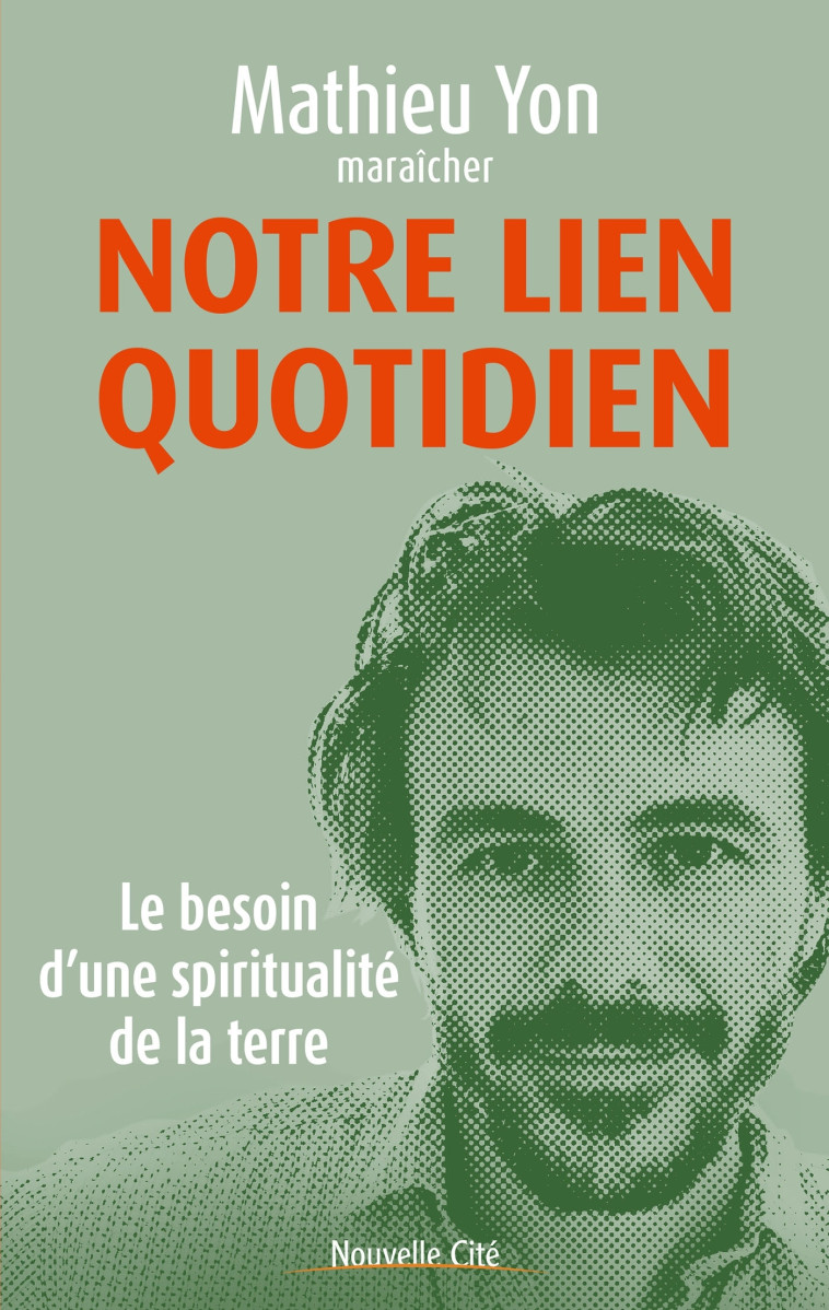 Notre lien quotidien - Mathieu Yon - NOUVELLE CITE