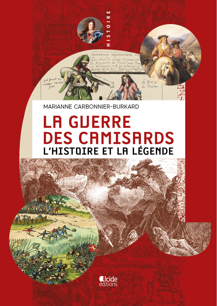 La guerre des Camisards - Marianne Carbonnier-Burkard - ALCIDE