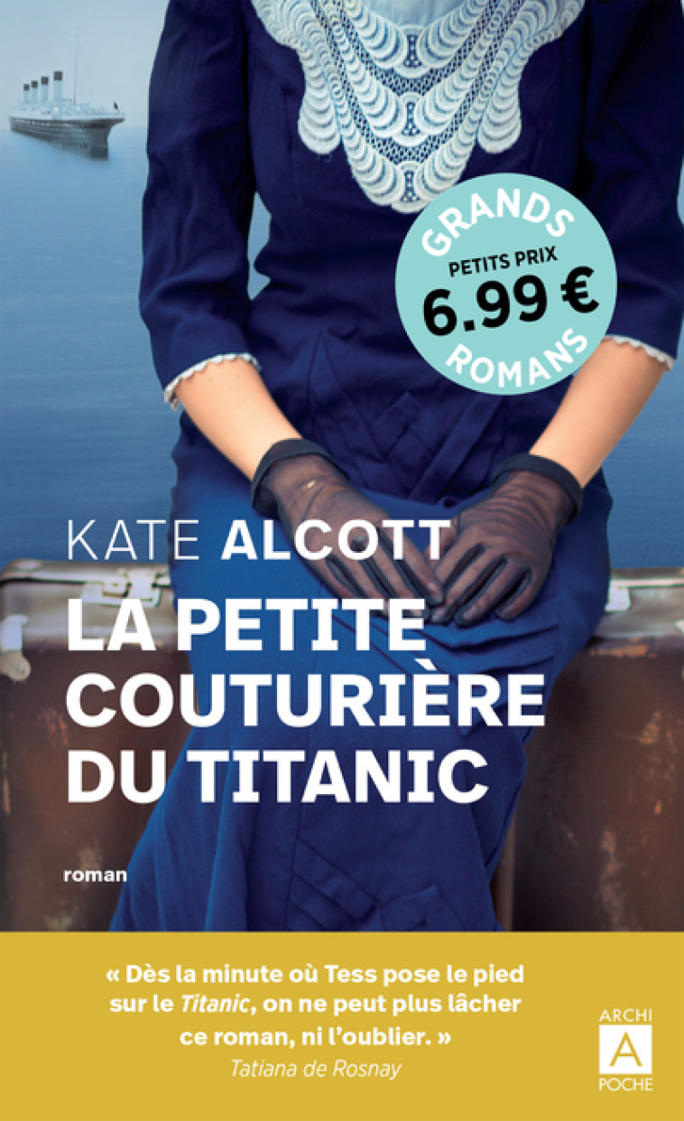 La petite couturière du Titanic - Kate Alcott - ARCHIPOCHE