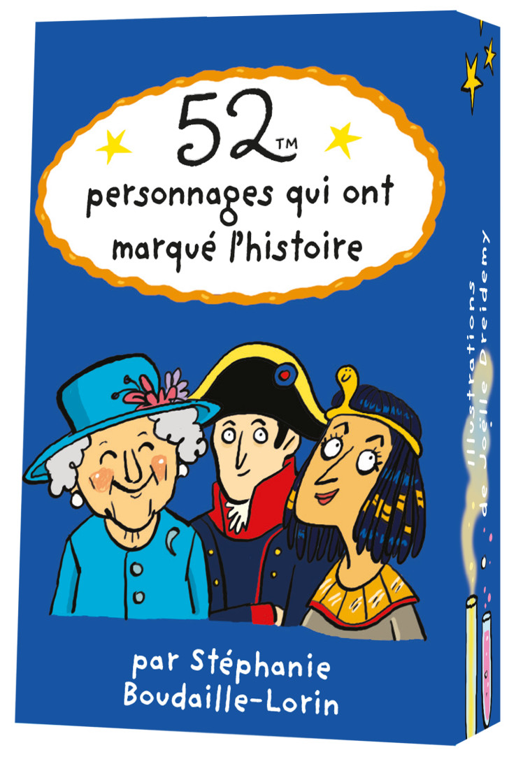 52 personnages qui ont marqué l'histoire - Stéphanie Boudaille-Lorin - 365 PARIS