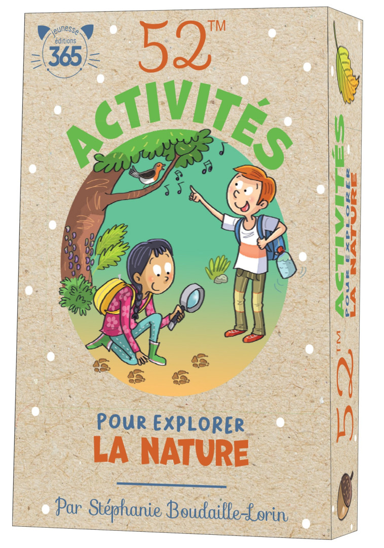 52 activités pour explorer la nature - Stéphanie Boudaille-Lorin - 365 PARIS