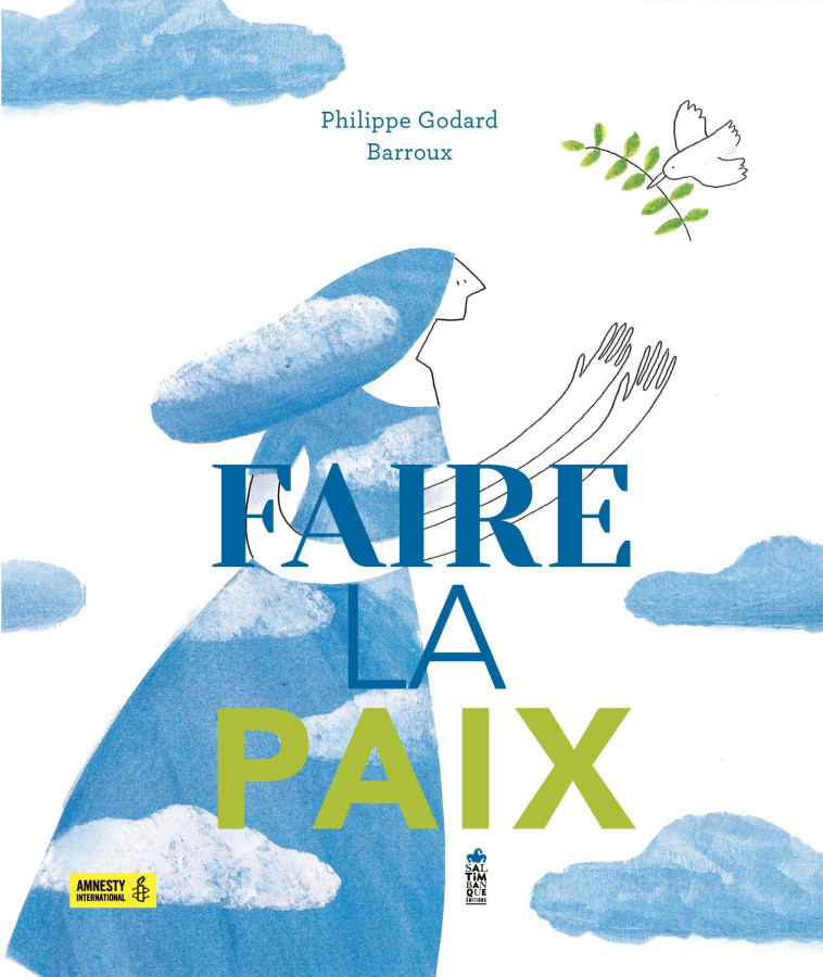 Faire la paix - Philippe Godard - SALTIMBANQUE