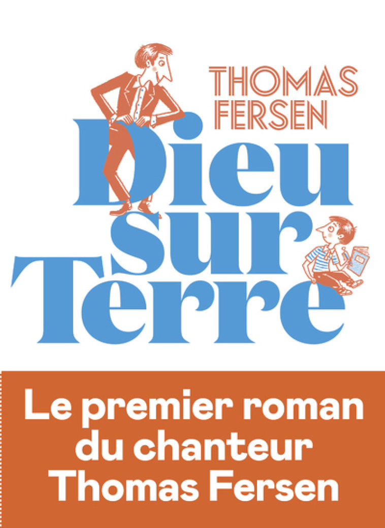 Dieu sur Terre - Thomas Fersen - ICONOCLASTE