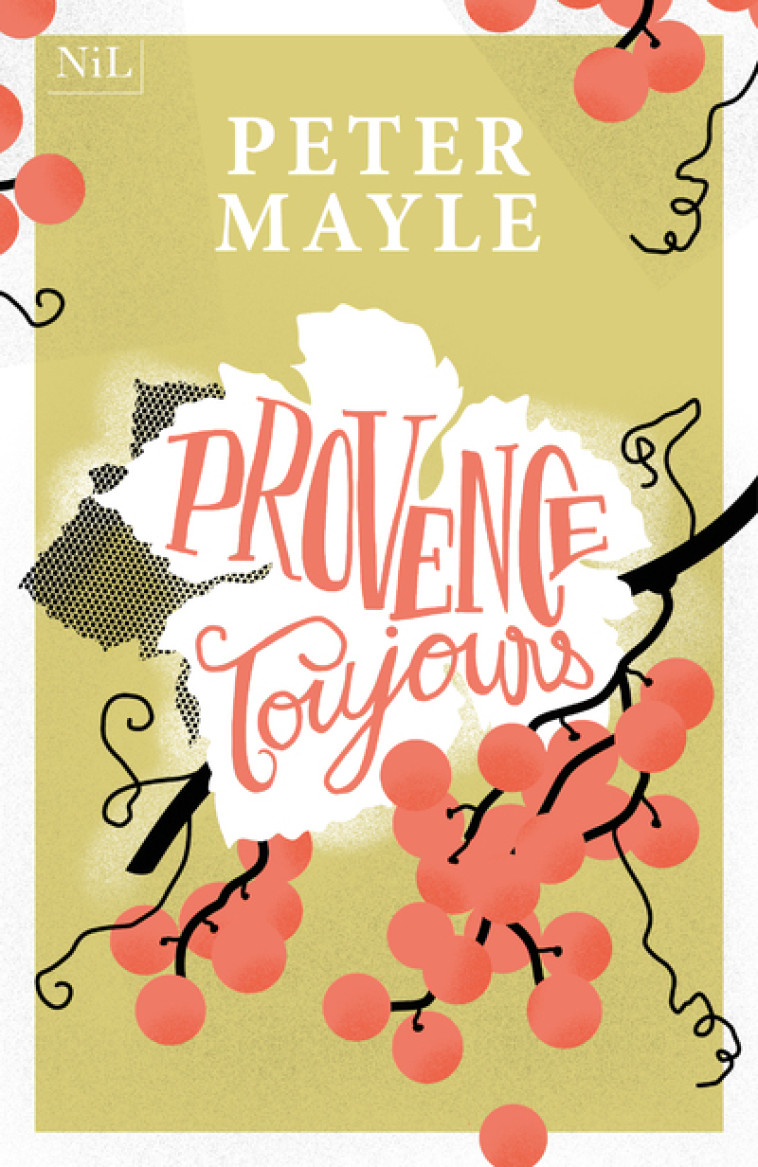 Provence toujours - Peter Mayle - NIL