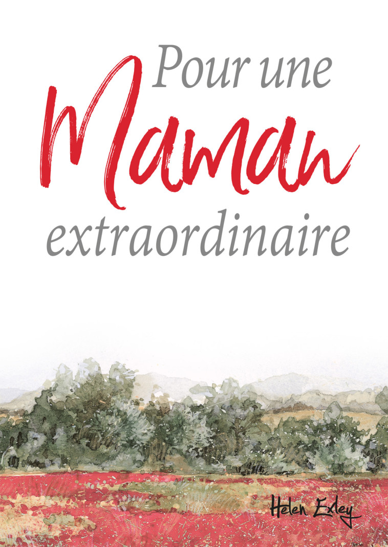 POUR UNE MAMAN EXTRAORDINAIRE - HELEN EXLEY - EXLEY