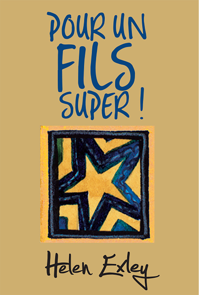 POUR UN FILS SUPER ! - HELEN EXLEY - EXLEY