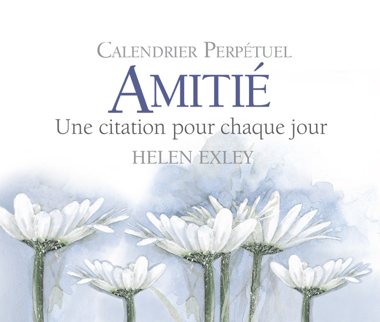 AMITIE - HELEN EXLEY - EXLEY