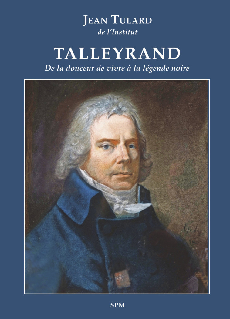 Talleyrand - Jean Tulard - SPM LETTRAGE