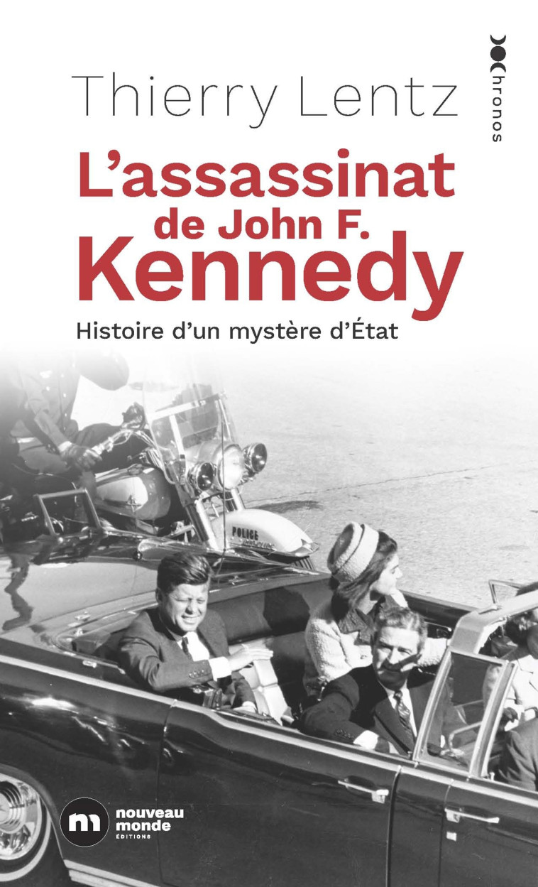 L'assassinat de John F. Kennedy - Thierry Lentz - NOUVEAU MONDE