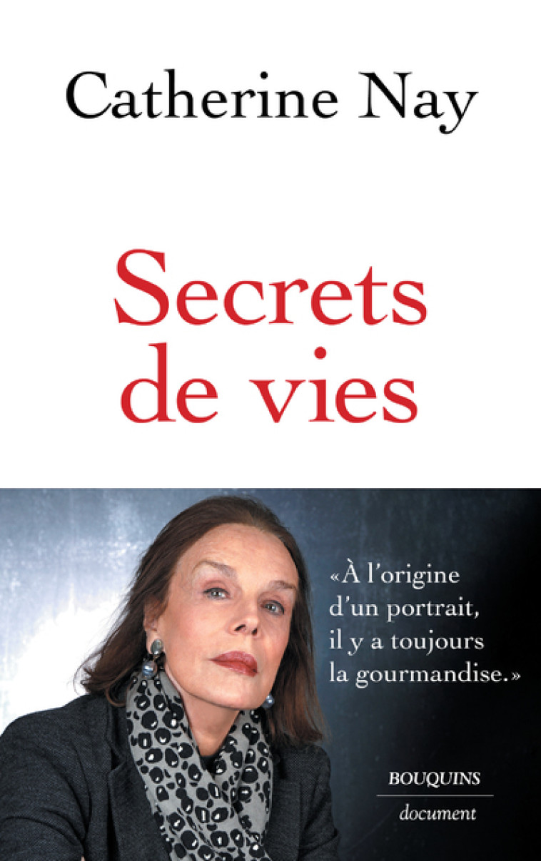 Secrets de vies - Catherine Nay - BOUQUINS