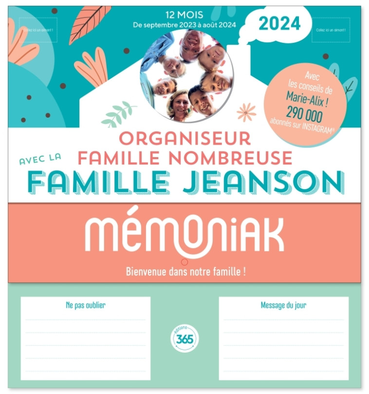 Organiseur familial Mémoniak spécial famille nombreuse avec la Famille Jeanson 2024 - Marie-alix Jeanson - 365 PARIS