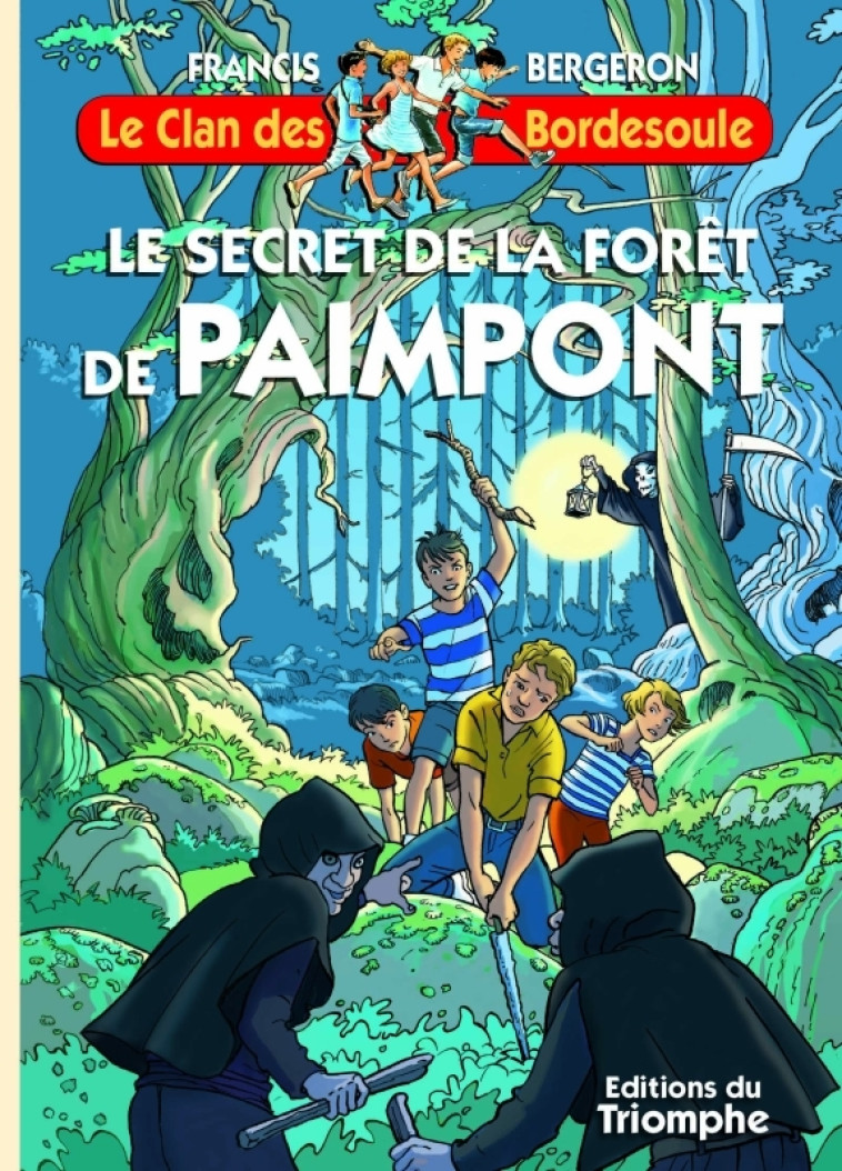 Le secret de la forêt de Paimpont - Francis BERGERON - TRIOMPHE