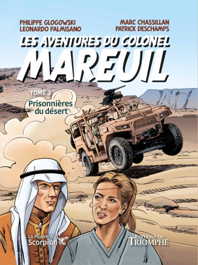 Les Aventures du colonel Mareuil Tome 3 - Prisonnières du désert - Patrick Deschamps - TRIOMPHE