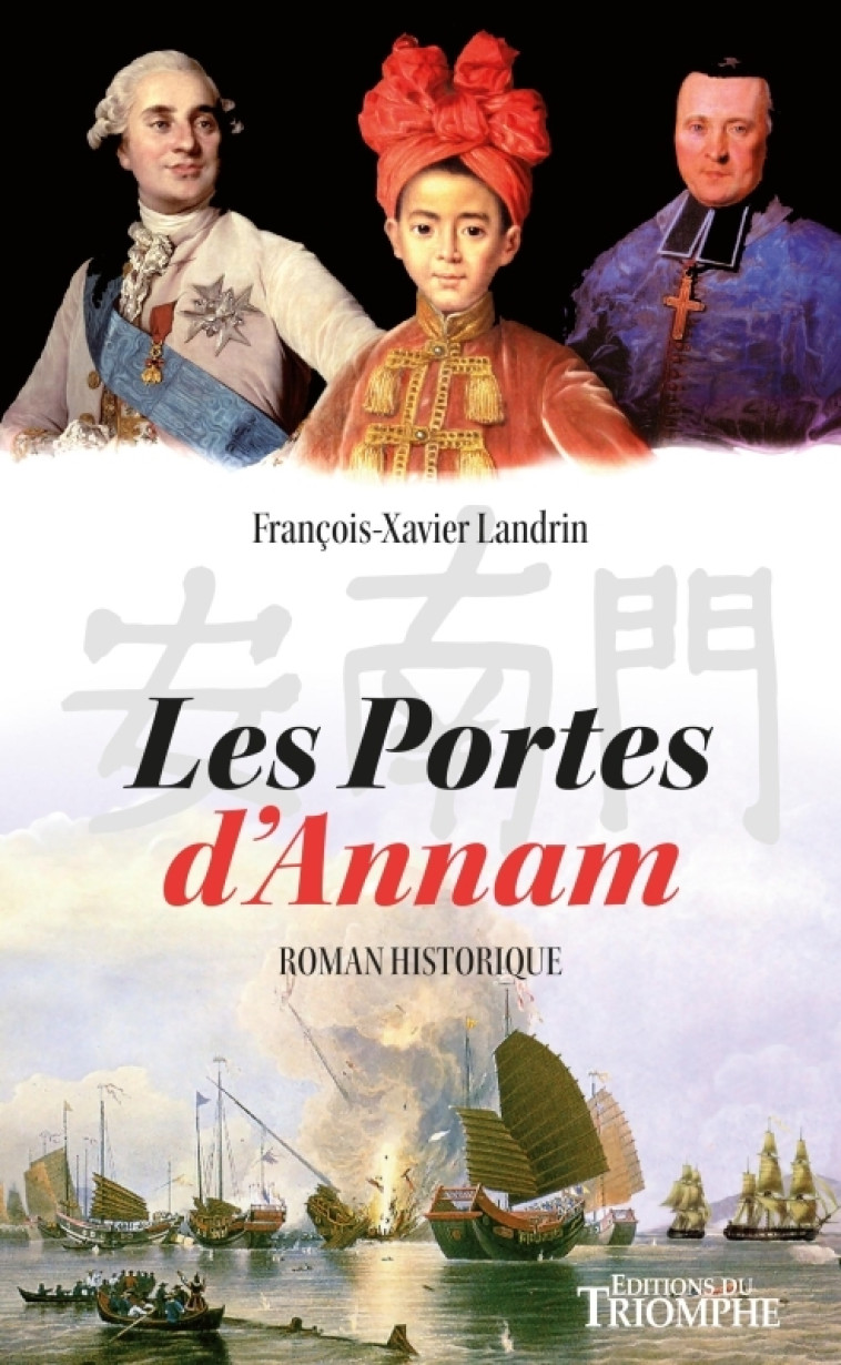 Les portes d'Annam - François-Xavier Landrin - TRIOMPHE