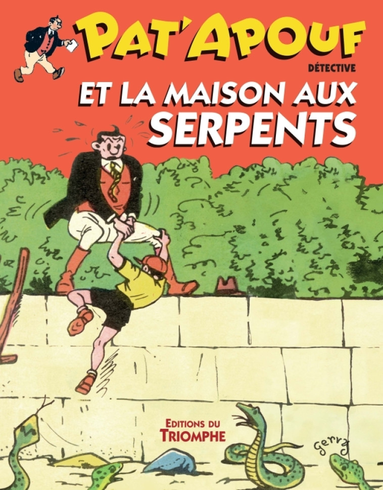 Pat'Apouf et la maison aux serpents -  Gervy - TRIOMPHE