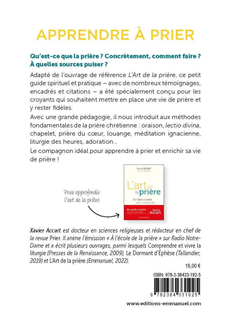 APPRENDRE A PRIER : L ESSENTIEL DE L ART DE LA PRIERE - Xavier Accart - EMMANUEL