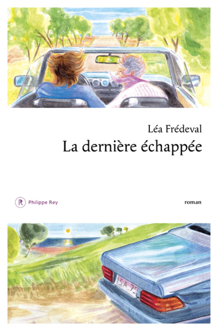 La dernière échappée - Léa Frédeval - REY