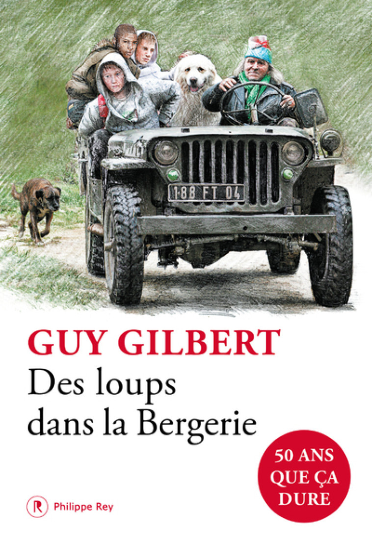 Des loups dans la Bergerie - Guy Gilbert - REY