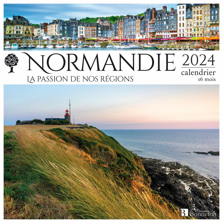 Calendrier Normandie 2024 -  Collectif - BONNETON