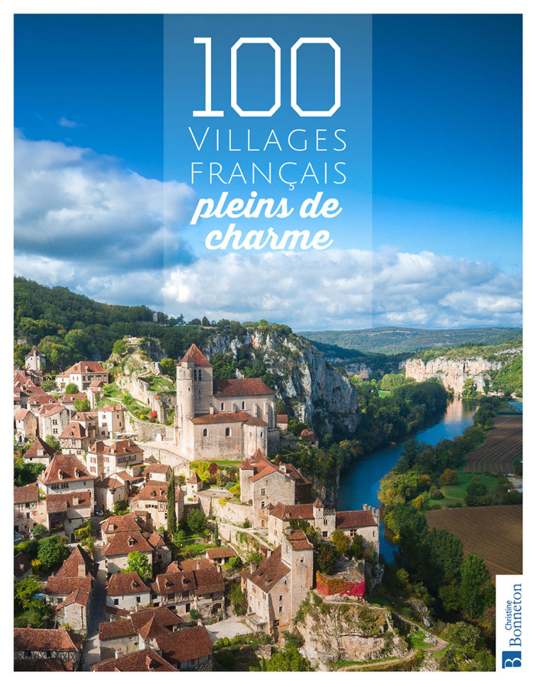 100 villages français pleins de charme -  Collectif - BONNETON