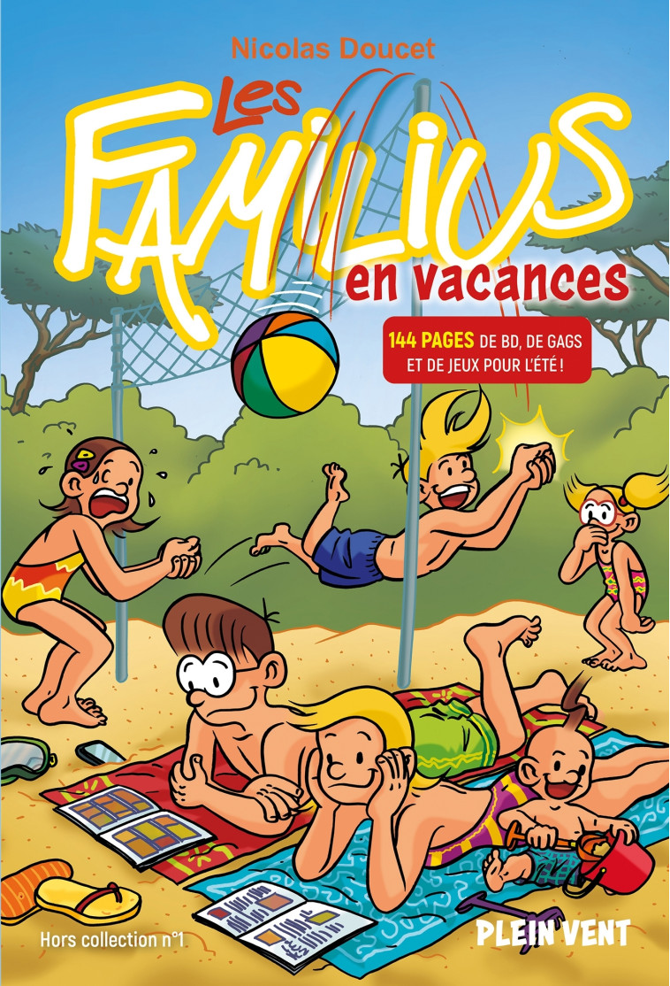 Les Familius en vacances - Nicolas Doucet - PLEIN VENT