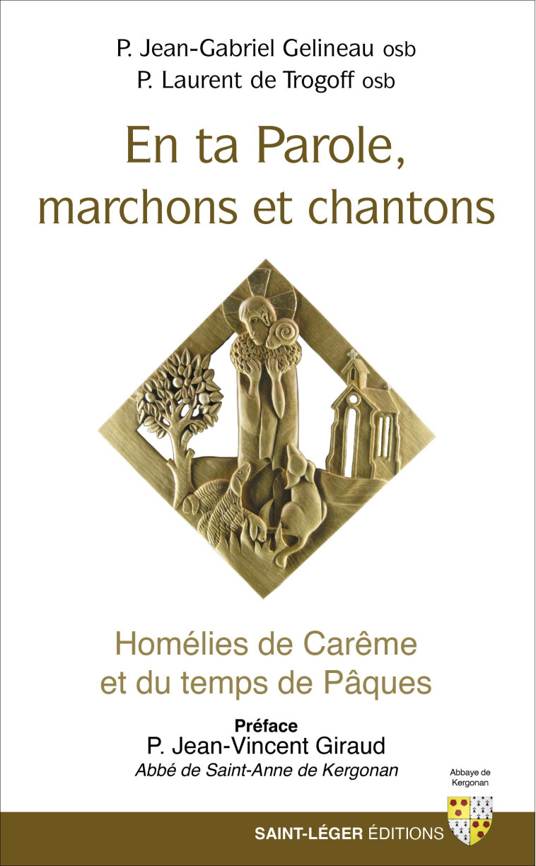 En ta Parole, marchons et chantons - Jean-Gabriel Gelineau - SAINT LEGER