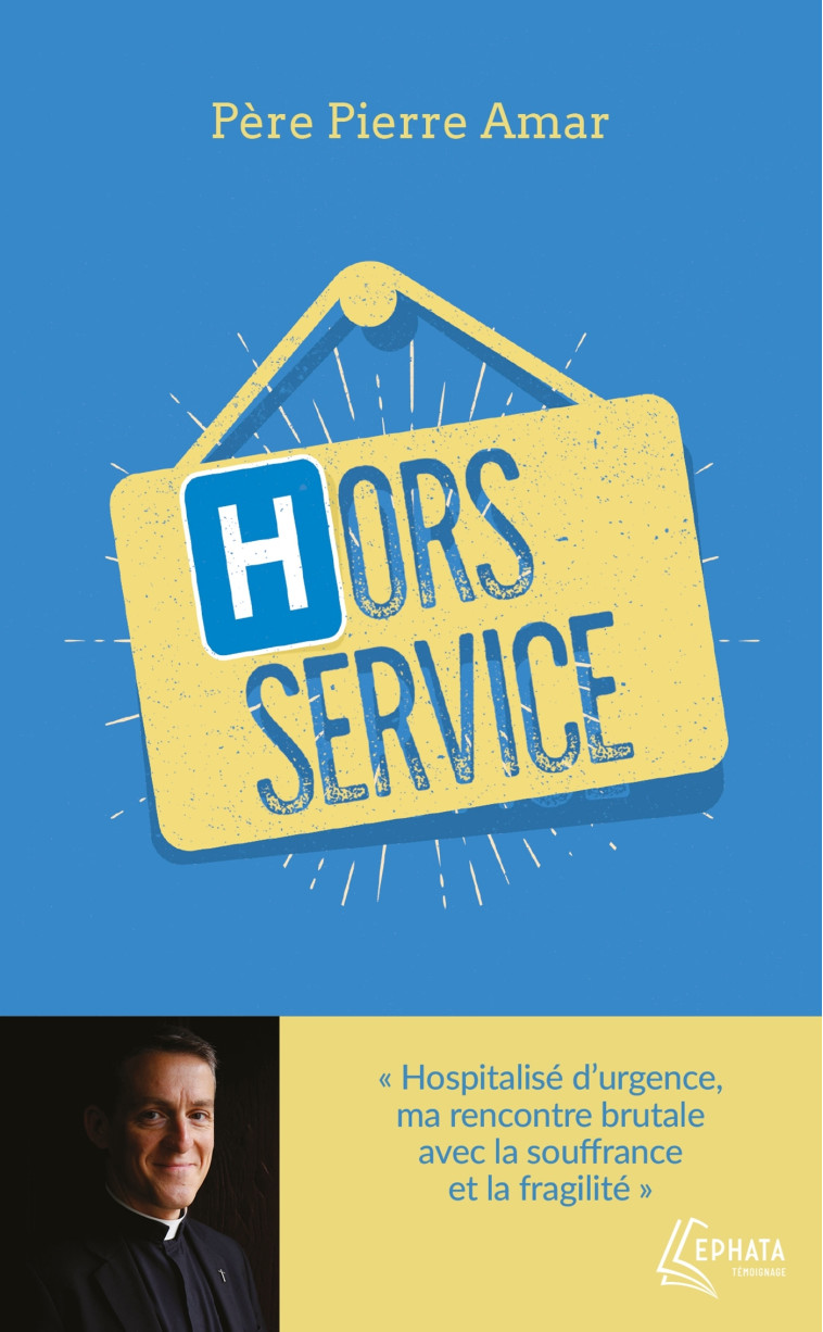 Hors service - Pierre Amar - EPHATA