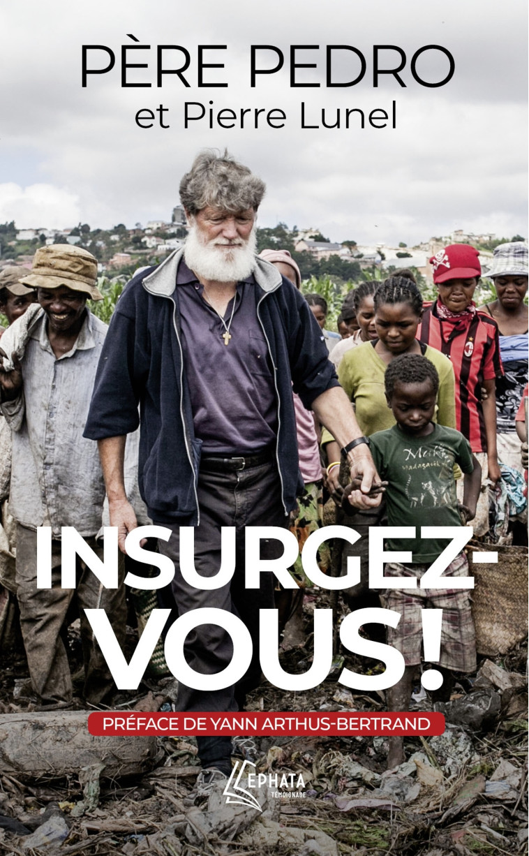 Insurgez-vous ! -  PEDRO - EPHATA