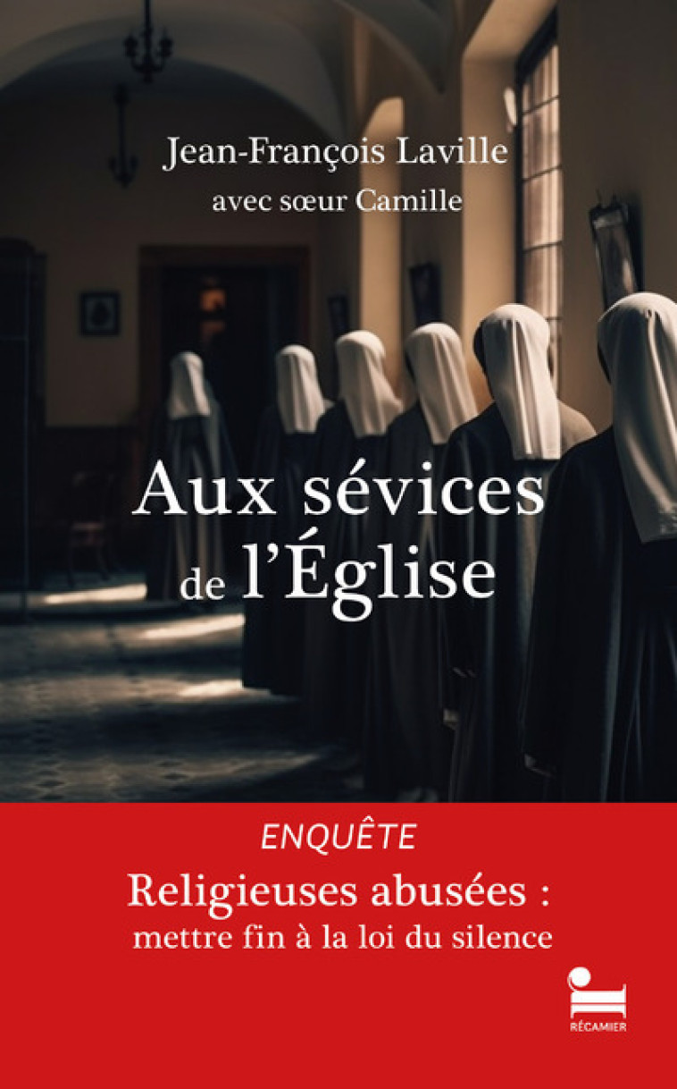 Aux sévices de l'Église - Jean-François Laville - RECAMIER