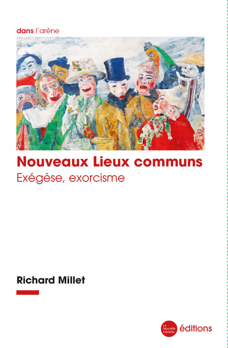 Nouveaux lieux communs - Richard Millet - NOUVELLE LIBRAI