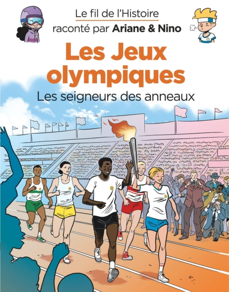 Le fil de l'Histoire raconté par Ariane & Nino - Les jeux Olympiques -  Erre Fabrice - DUPUIS