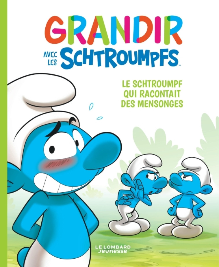 Grandir avec les Schtroumpfs  - Tome 6 - Le Schtroumpf qui racontait des mensonges - XXX - LOMBARD JEUNESS