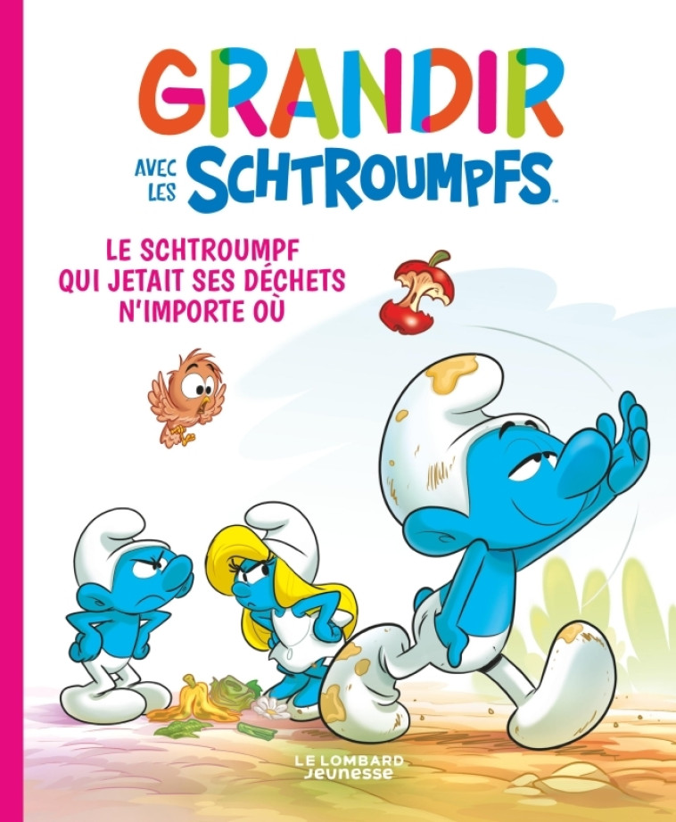 Grandir avec les Schtroumpfs  - Tome 8 - Le Schtroumpf qui jetait ses déchets n'importe où - XXX - LOMBARD JEUNESS