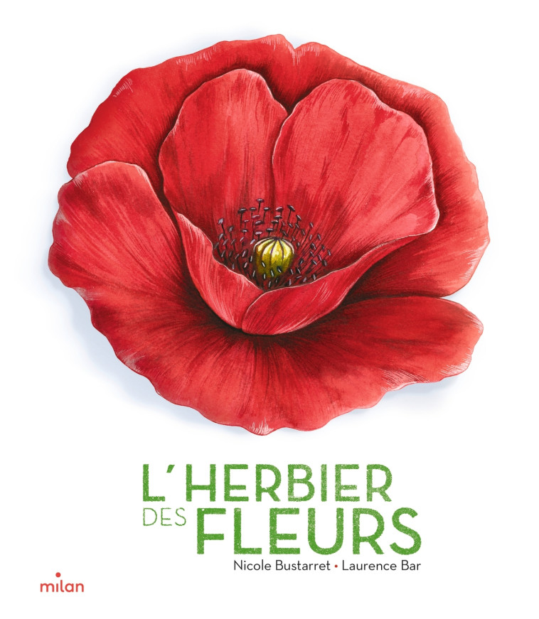 L'herbier des fleurs - Nicole Bustarret - MILAN