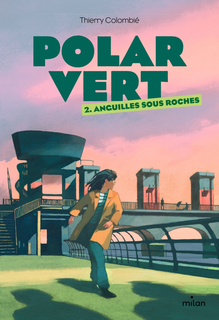 Polar vert, Tome 02 - Thierry Colombié - MILAN