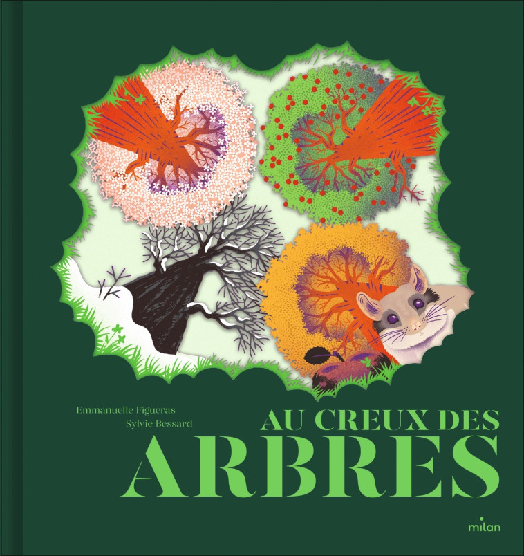 Au creux des arbres - Emmanuelle Figueras - MILAN