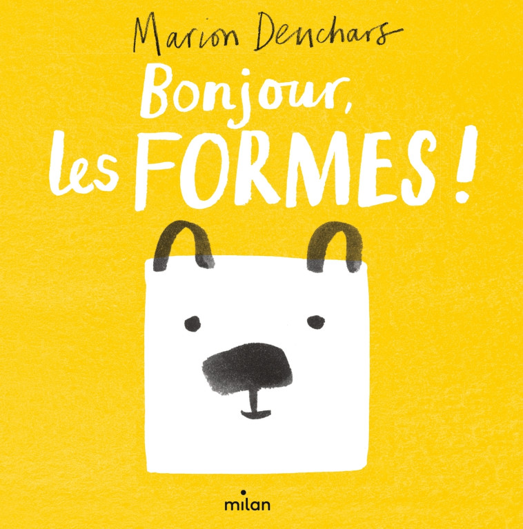 Bonjour, les formes ! - Marion Deuchars - MILAN