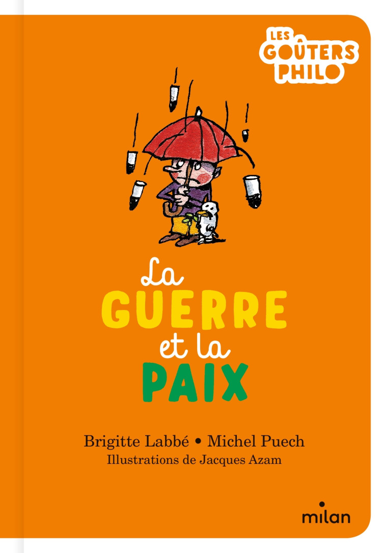 La guerre et la paix - Brigitte Labbé - MILAN