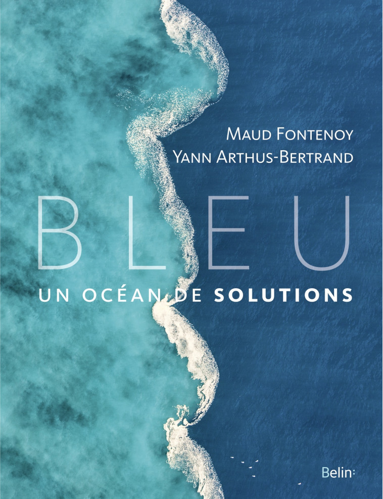 Bleu - Maud Fontenoy - BELIN