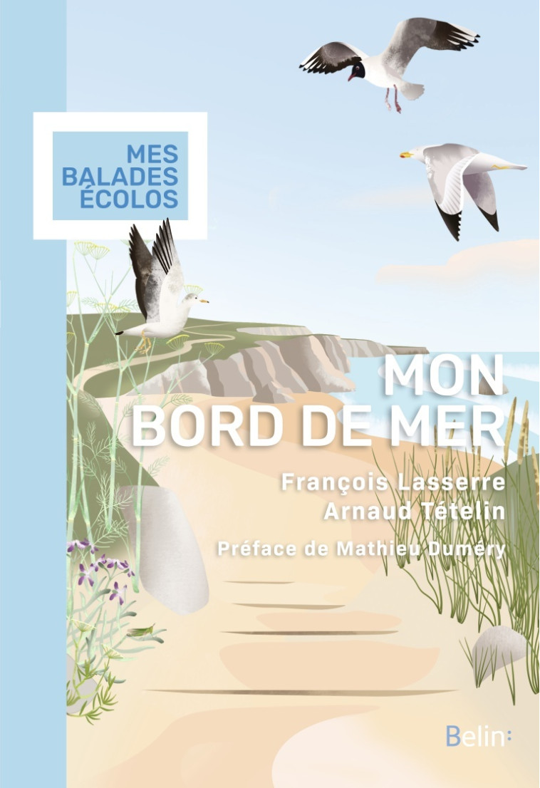 Mon bord de mer - François Lasserre - BELIN