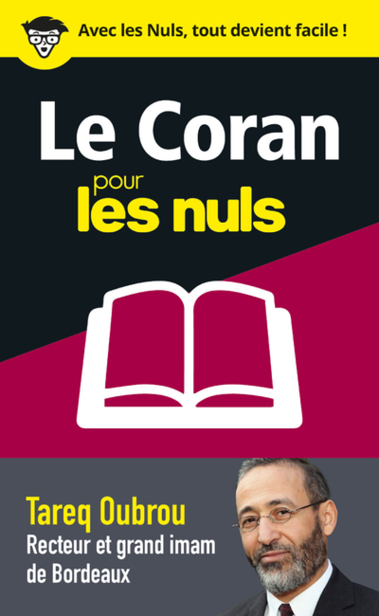 Le Coran pour les Nuls en 50 notions clés - Tareq Oubrou - POUR LES NULS