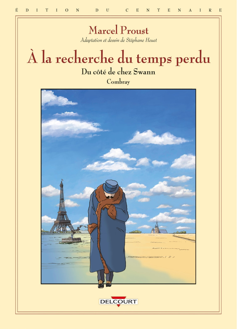 À la recherche du temps perdu T01 - Édition anniversaire - Stéphane Heuet - DELCOURT