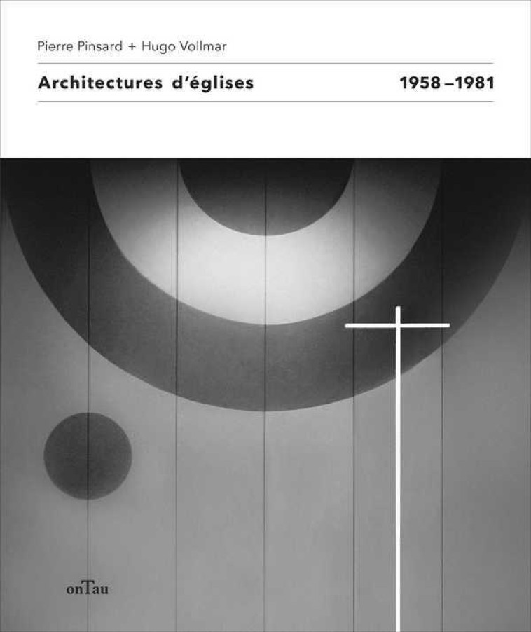 Architectures d'églises - Pierre Pinsard - ONTAU