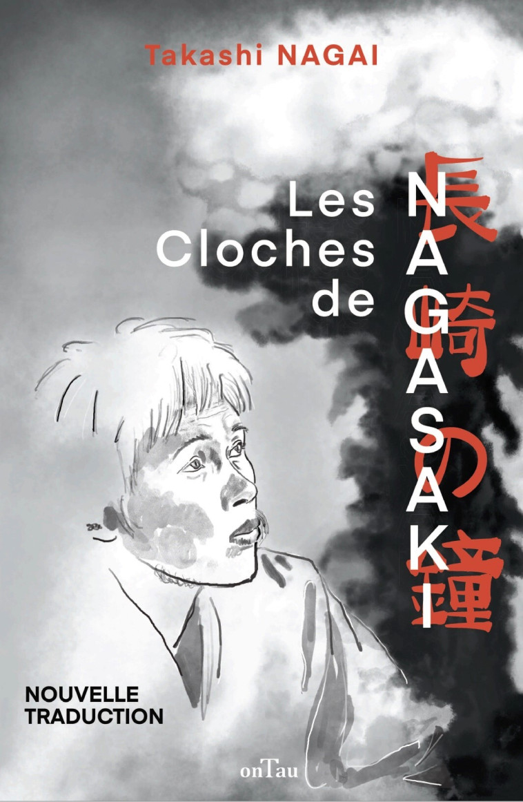 Les cloches de Nagasaki - Takashi Nagai - ONTAU