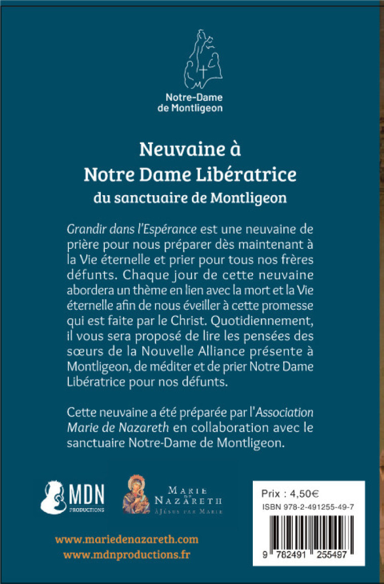 Neuvaine à Notre Dame Libératrice du Sanctuaire de Montligeon -  Association Marie de Nazareth  - MDN PRODUCTIONS