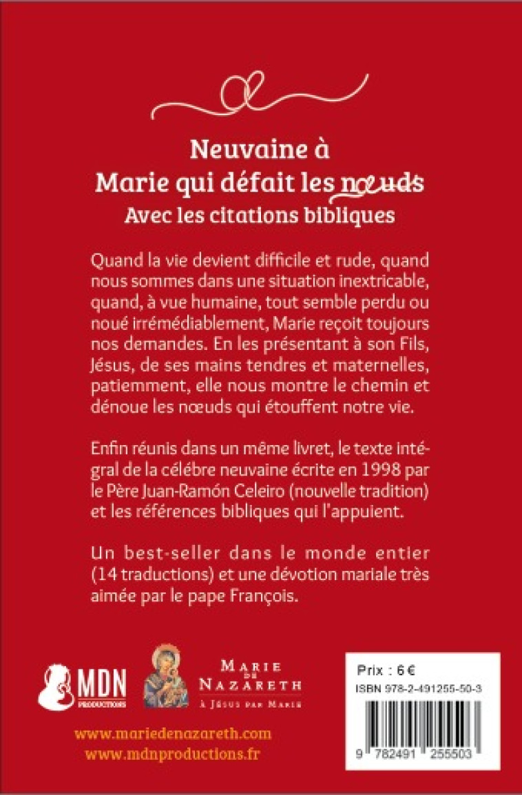 Marie qui défait les noeuds - Neuvaine intégrale, avec les citations bibliques - Version 2021 - Juan-Ramon Celeiro - MDN PRODUCTIONS