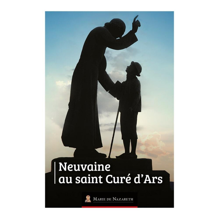 Neuvaine Curé d'Ars - Frédéric VOLLAUD - MDN PRODUCTIONS