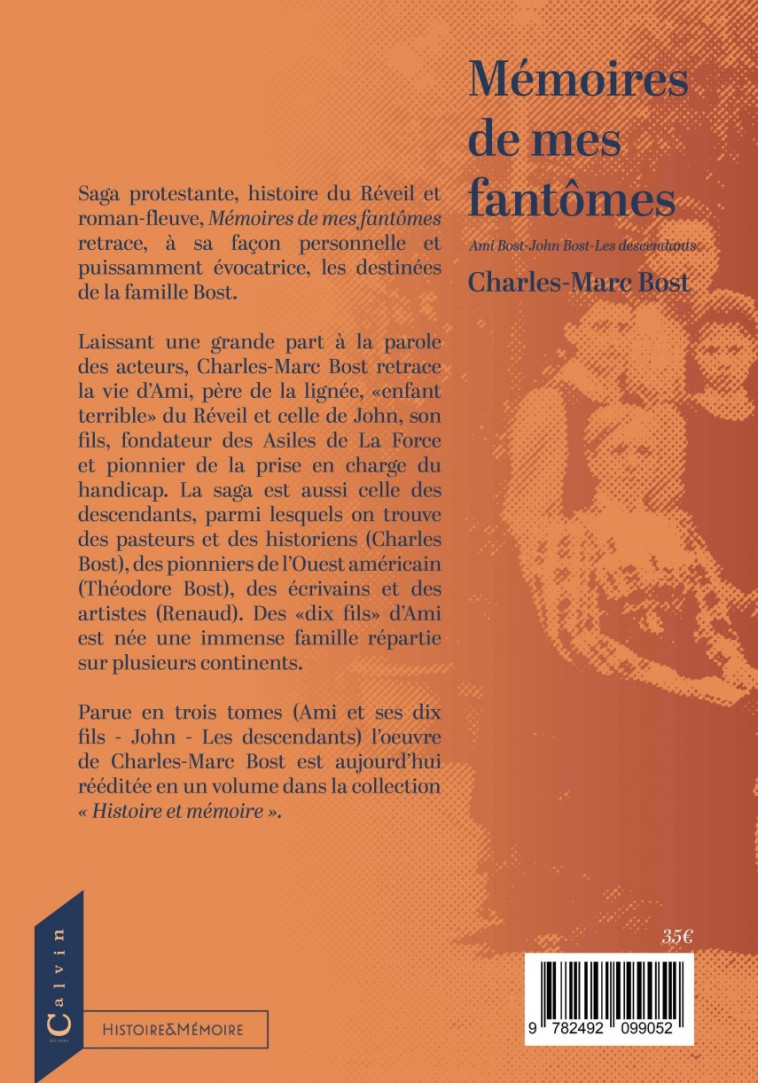 Mémoires de mes fantômes - Charles-Marc Bost - CALVIN EDITIONS