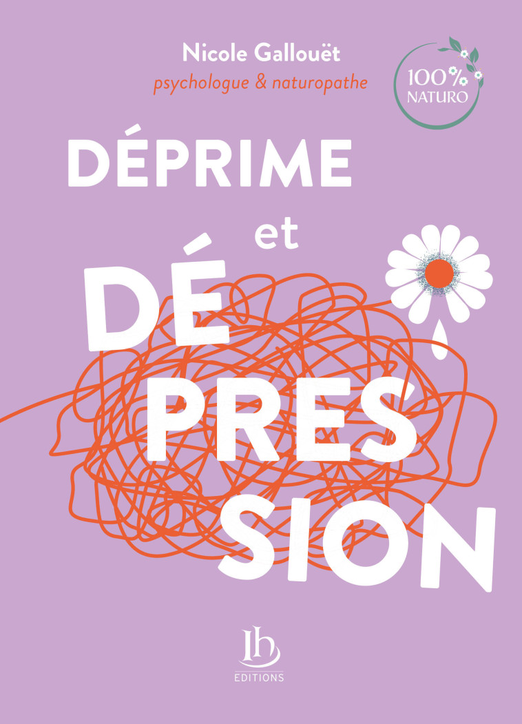 Déprime et dépression - Psychologie & naturopathie - Nicole Gallouët - IH